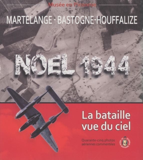 (a612) Noel 1944, Martelange-Bastogne-Houffalize, Livres, Enlèvement ou Envoi, Utilisé