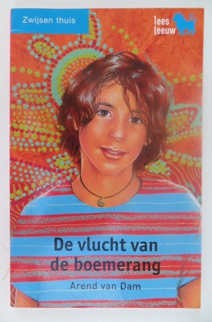De vlucht van de boemerang Arend van Dam groep 6 leerjaar 4, Gelezen, Fictie algemeen, Ophalen of Verzenden, Arend van Dam