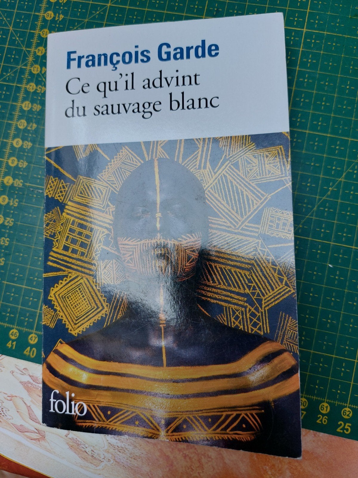 FRANÇOIS GARDE - CE QU IL ADVINT DU SAUVAGE BLANC, Ophalen, FRANÇOIS GARDE