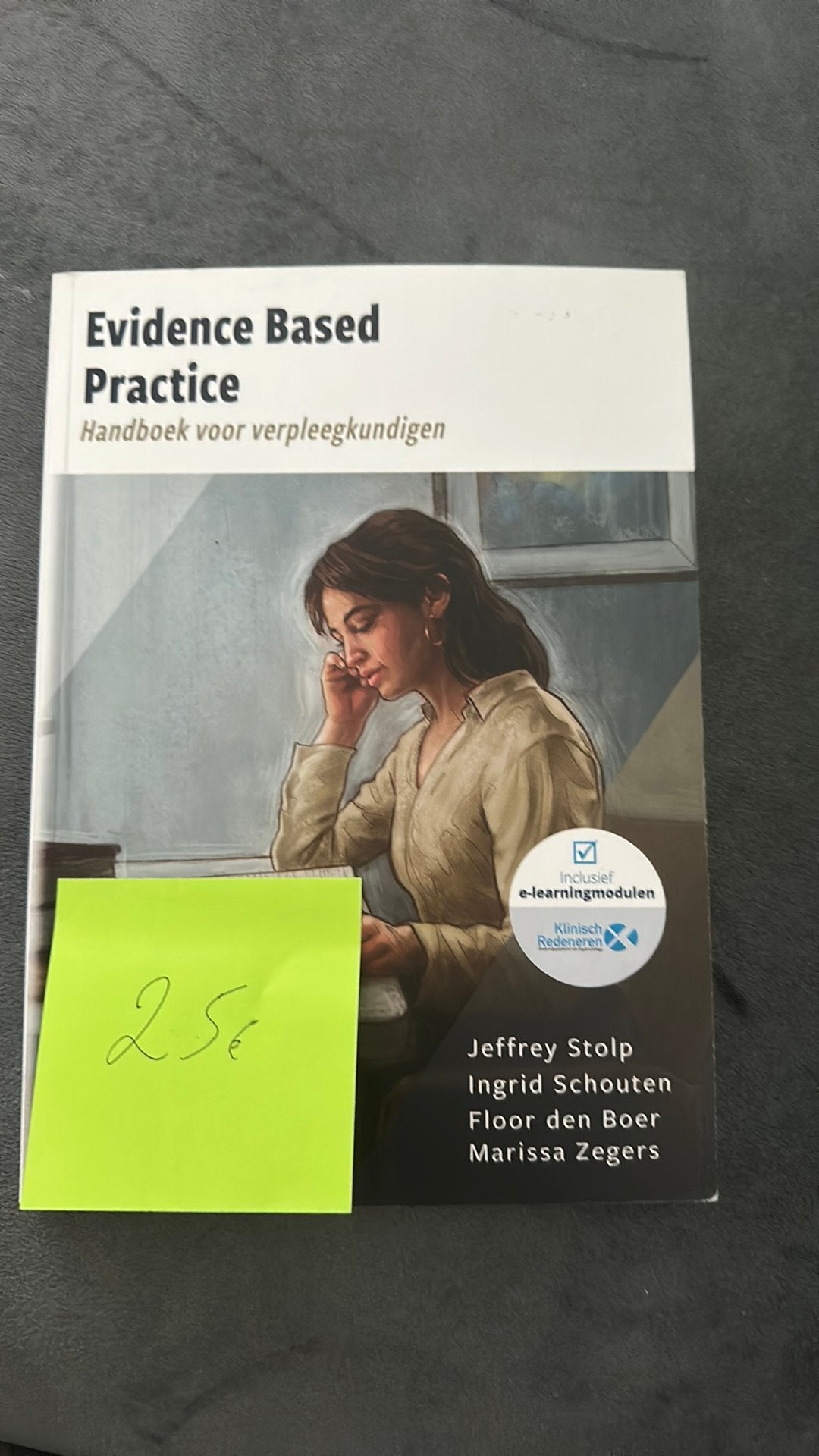 Jeffrey Stolp - Evidence Based Practice, Boeken, Ophalen, Nederlands, Jeffrey Stolp; Ingrid Schouten; Floor Den Boer; Marissa Zegers