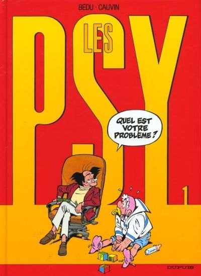 Les psy – Quel est votre problème ? T01 RE, Livres, Neuf, Bédu & Cauvin, Enlèvement ou Envoi, Une BD