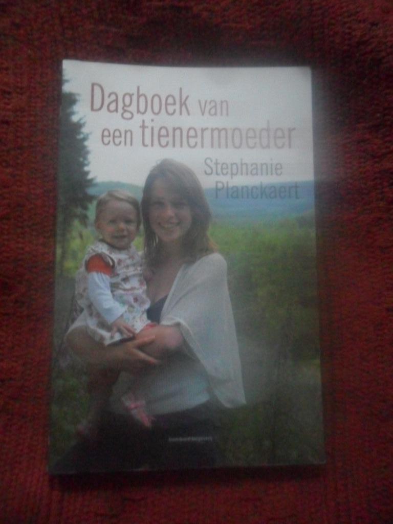 Dagboek van een tienermoeder, Boeken, Ophalen, Overige, Zo goed als nieuw, Stephanie Planckaert