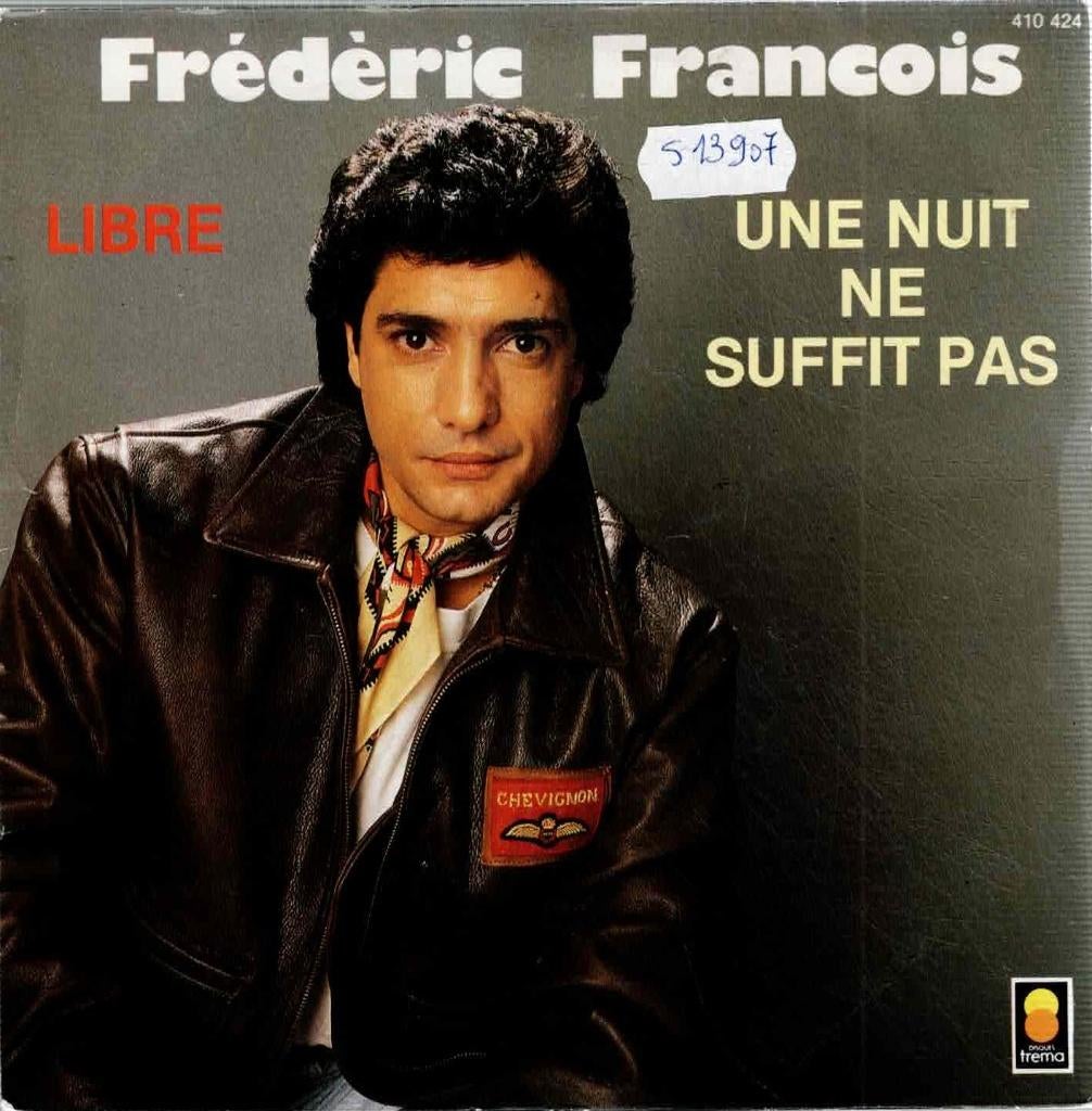 Vinyl, 7"  /  Frédéric François – Une Nuit Ne Suffit Pas .., CD & DVD, Vinyles | Autres Vinyles, Autres formats, Enlèvement ou Envoi