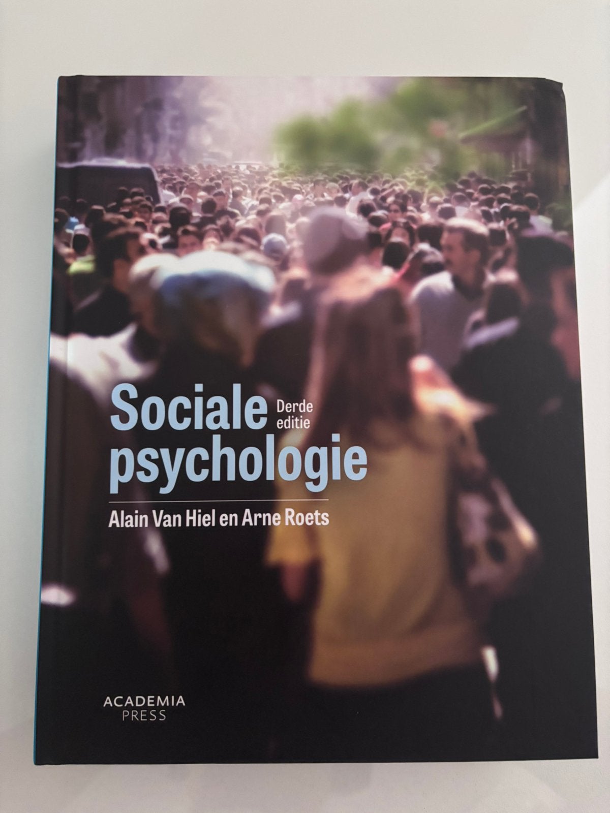 Alain Van Hiel - Sociale psychologie (derde editie), Ophalen of Verzenden, Gelezen, Hoger Onderwijs, Alain Van Hiel; Arne Roets