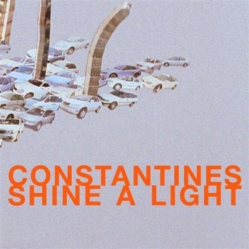 SOLDE--CD CONSTANTINES - Shine a Light, Envoi