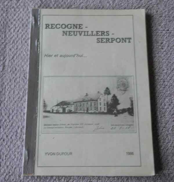 Recogne Neuvillers Serpont hier et aujourd'hui - Libramont, Enlèvement ou Envoi, Utilisé