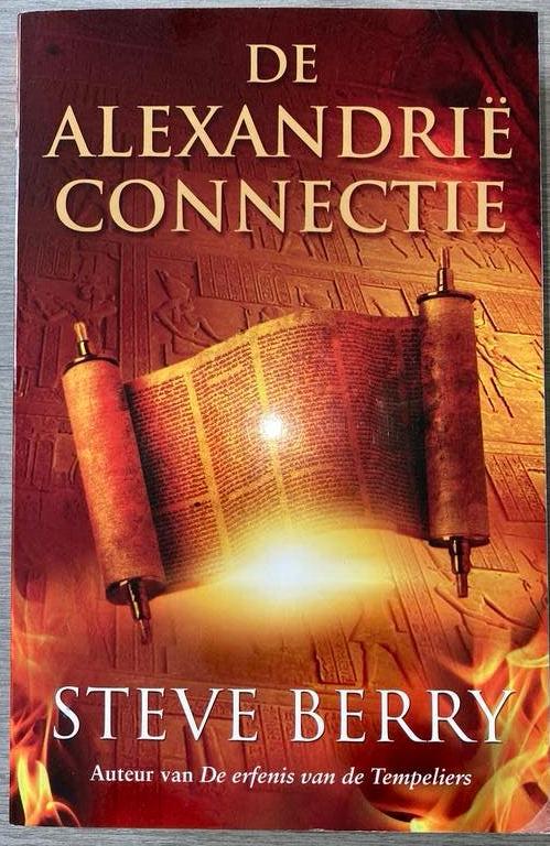 Steve Berry - De Alexandrië connectie, Boeken, Thrillers, Ophalen of Verzenden