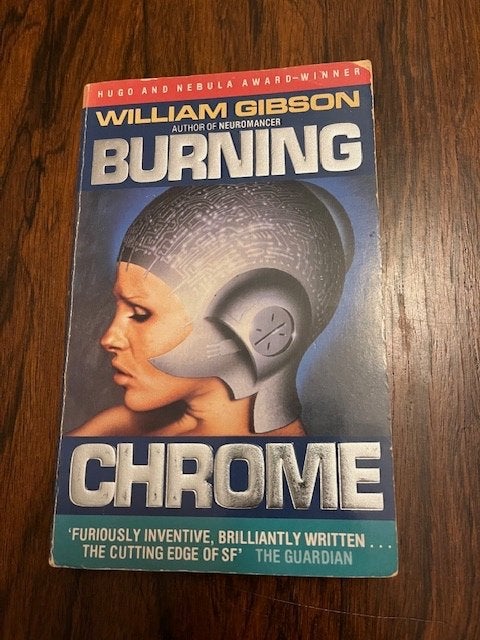 William Gibson, Burning Chrome (1990), Livres, Science-fiction, Enlèvement, Utilisé