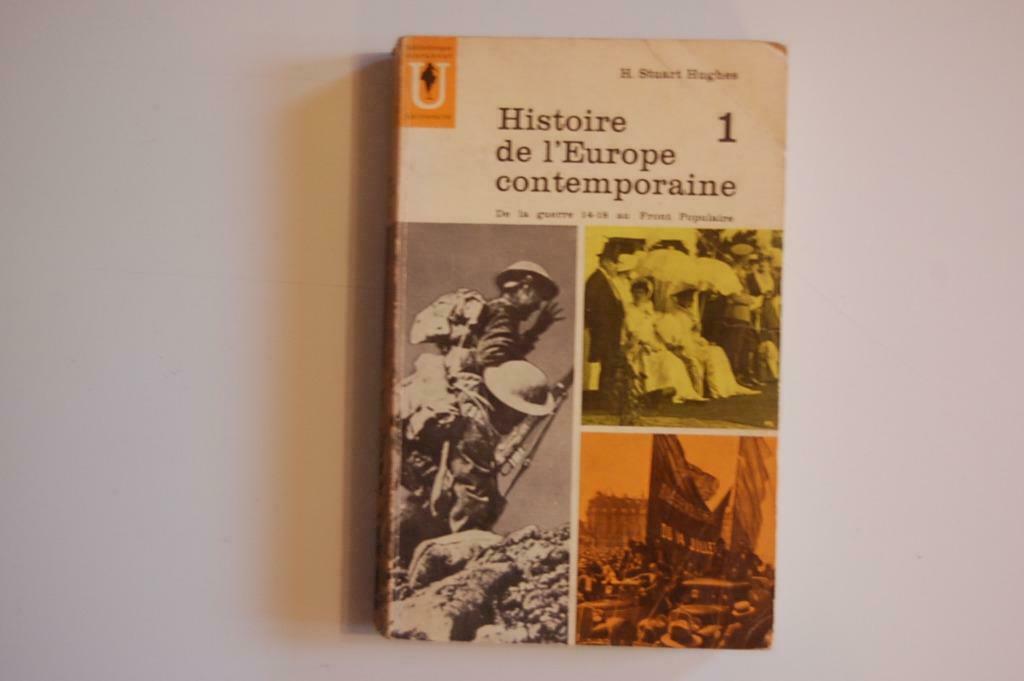 Histoire de l'Europe contemporaine, Livres, Guerre & Militaire, H.S. Hughes, Enlèvement ou Envoi, Avant 1940, Général