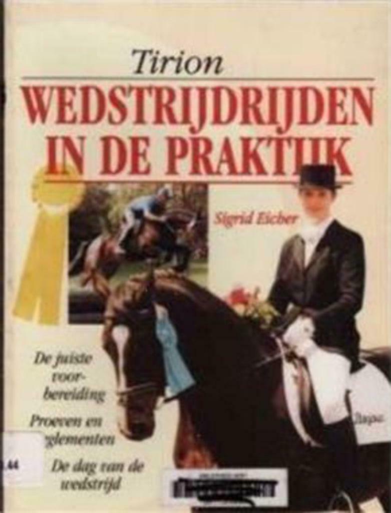 Wedstrijdrijden in de praktijk, Sigrid Eicher, Boeken, Dieren en Huisdieren, Gelezen, Paarden of Pony's, Ophalen of Verzenden