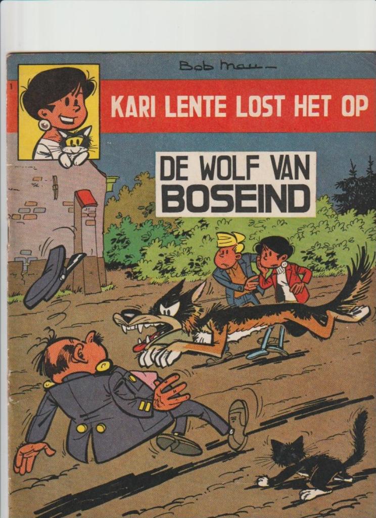 KARI LENTE N1 "DE WOLF VAN BOSEIND" EERSTE DRUK 1965, Gelezen, Bob Mau, Eén stripboek, Ophalen of Verzenden