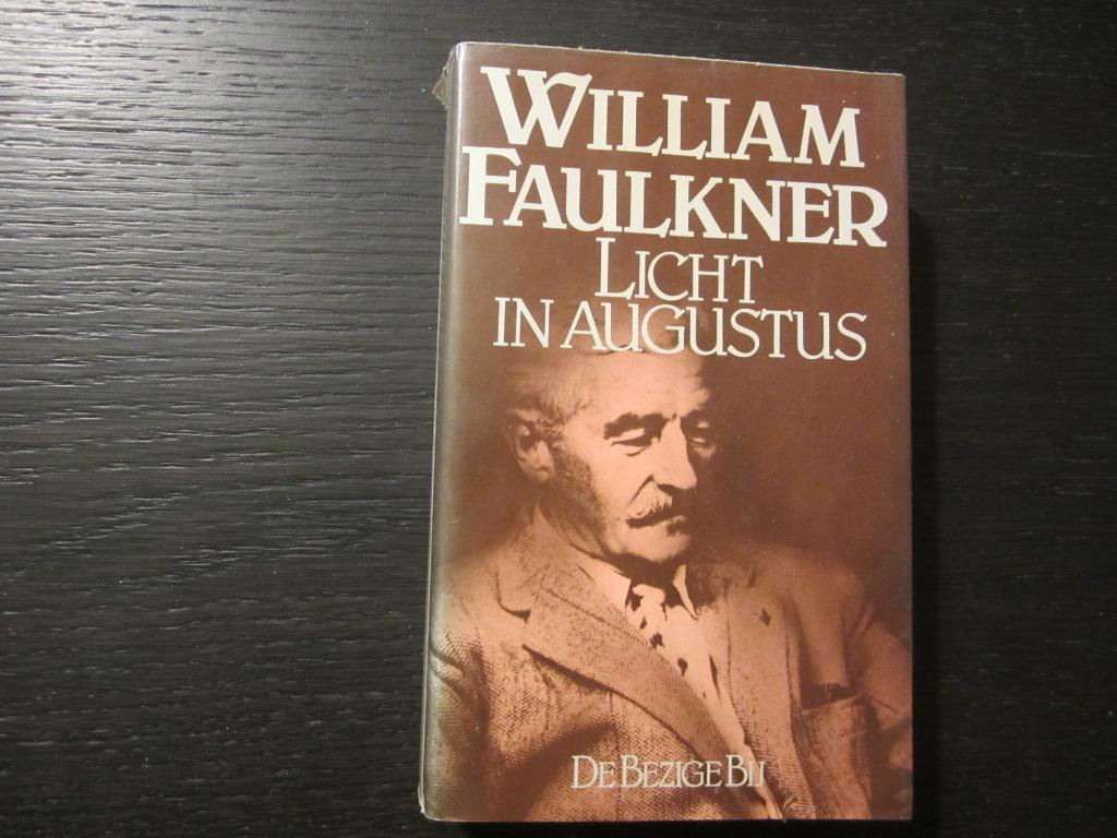 Licht in augustus   -William Faulkner-, Ophalen of Verzenden, Amerika