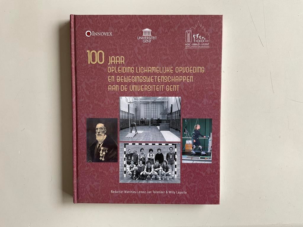 100 jaar opleiding LO en beweging aan de Universiteit Gent, Boeken, Studieboeken en Cursussen, Ophalen of Verzenden, Zo goed als nieuw