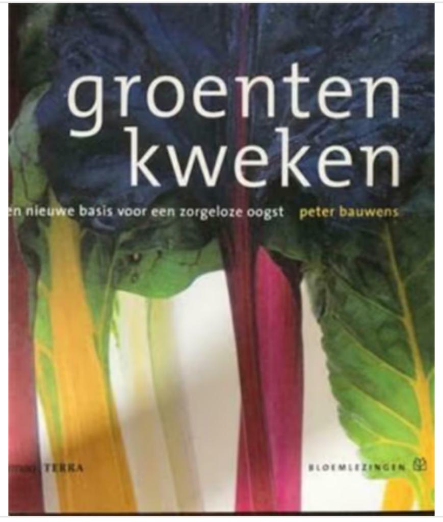Groenten kweken, Peter Bauwens, Ophalen of Verzenden, Bloemen, Planten en Bomen, Peter Bauwens