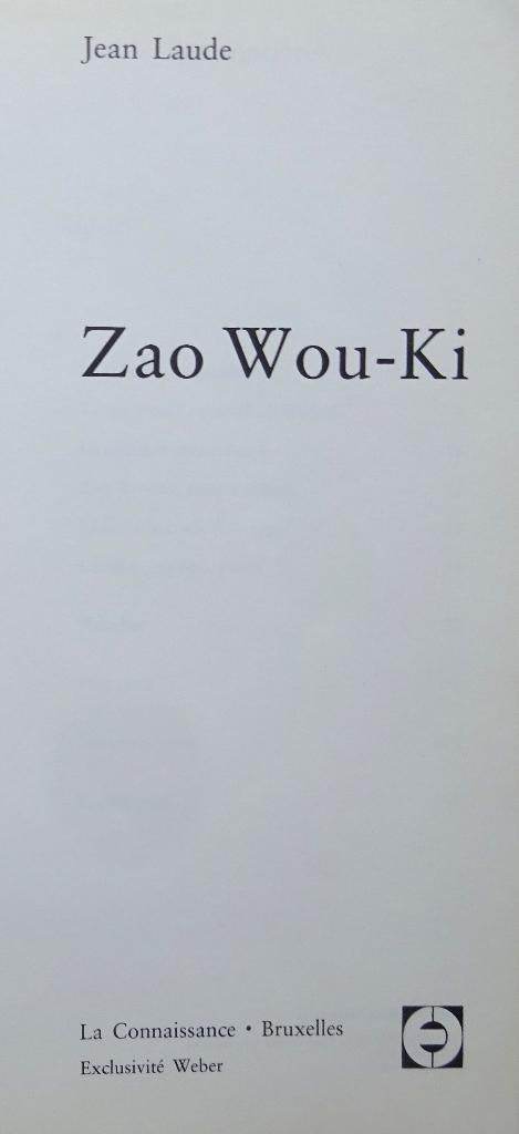 Zao Wou-Ki, 1984, La Connaissance Bruxelles, monographie, Peinture et dessin, Enlèvement ou Envoi, Jean Laude, Comme neuf