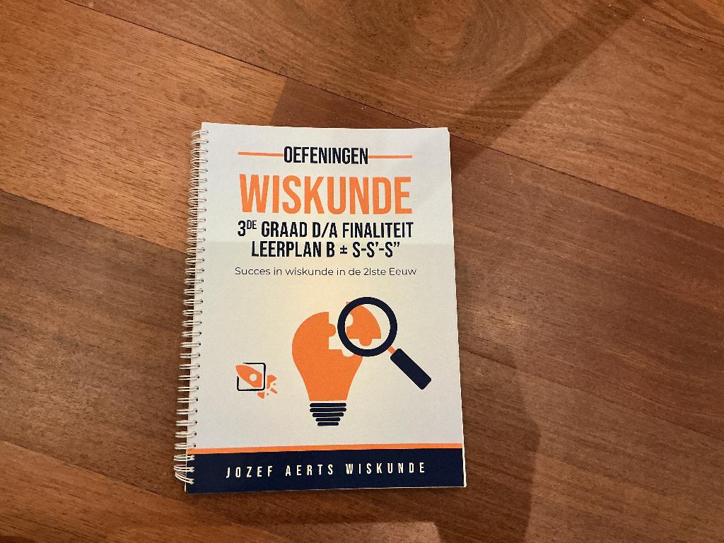Wiskunde oefeningen voor 3de graad D finaliteit BSS’ (4of5 u, Ophalen of Verzenden, Zo goed als nieuw, Jozef Aerts wiskunde, Alpha