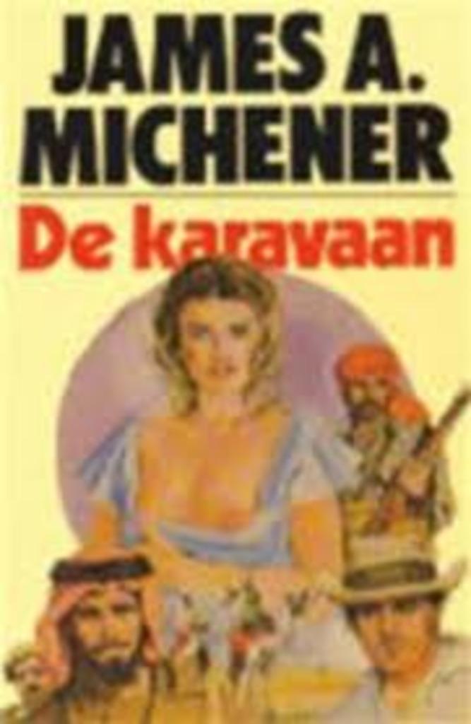 De karavaan|James Michener 9026978979, Wereld overig, Ophalen of Verzenden, Zo goed als nieuw, Zie beschrijving