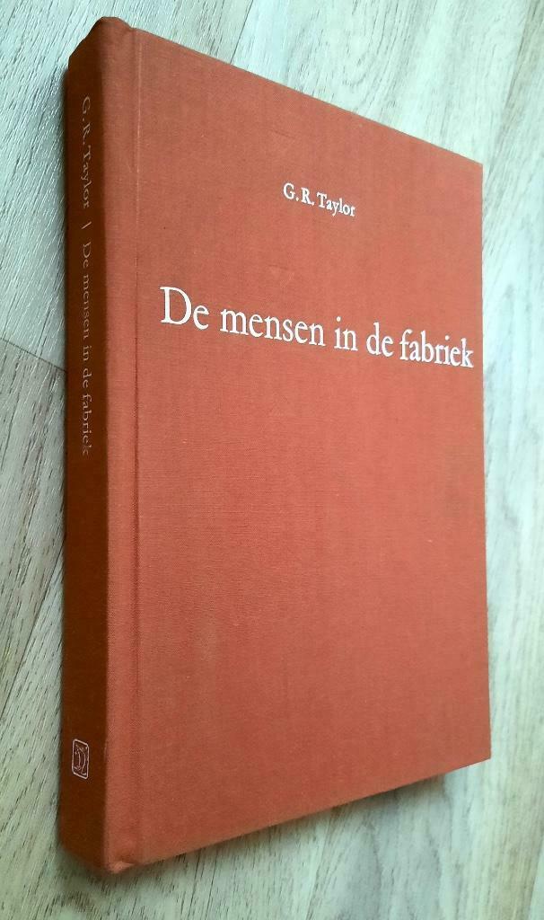 De mensen in de fabriek : G.R. Taylor, Boeken, Ophalen of Verzenden, Zo goed als nieuw, Gordon Rattray Taylor