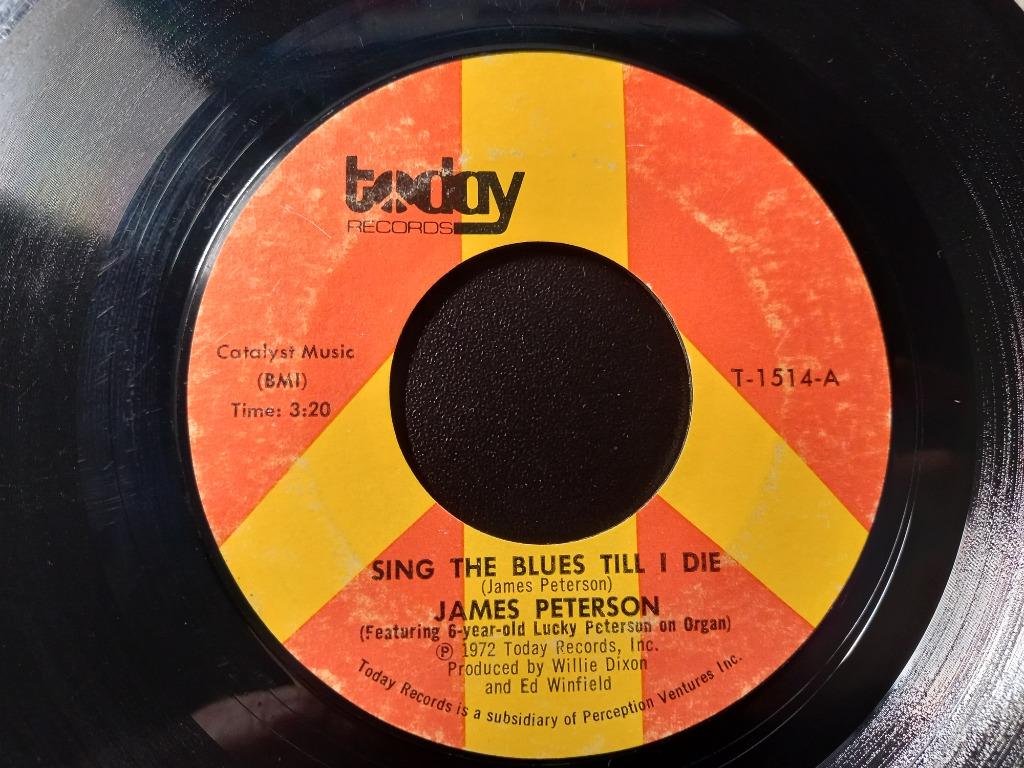 James Peterson ‎– Sing The Blues Till I Die '7, Gebruikt, 7 inch, Single, Ophalen of Verzenden