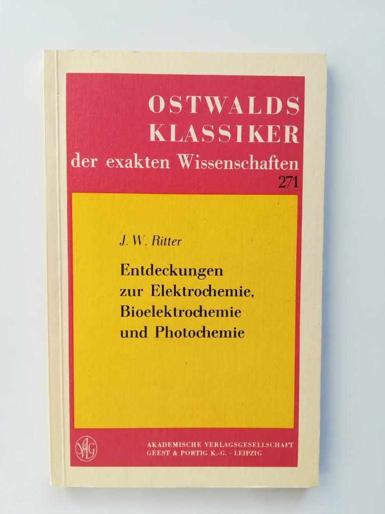 Entdeckungen zur Elektrochemie, Bioelektrochemie und ..., Ophalen of Verzenden, J.W. Ritter, Natuurwetenschap