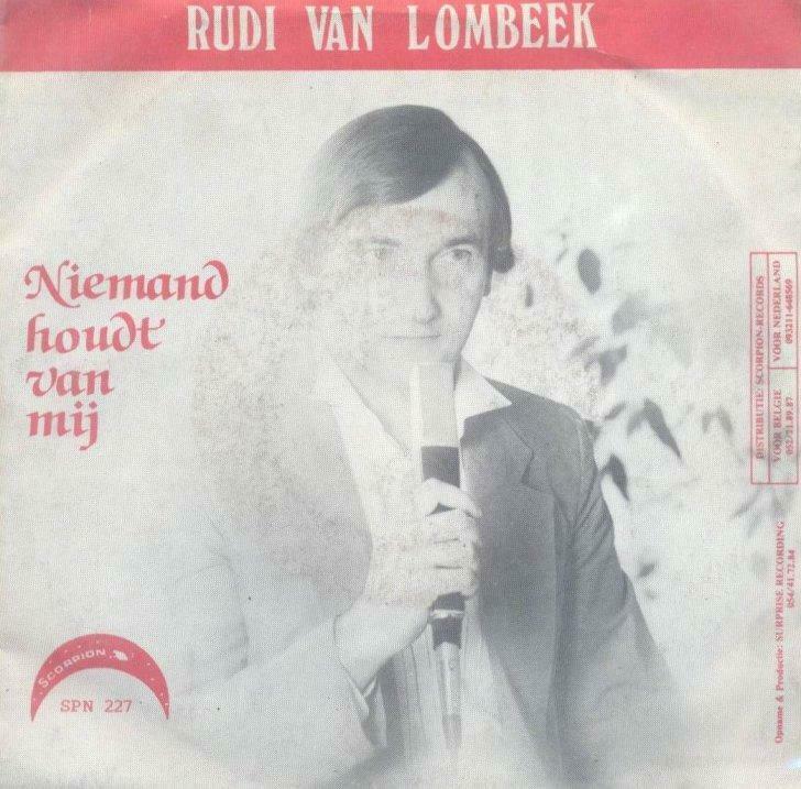 Rudi Van Lombeek – Niemand houdt van mij – Single – 45 rpm, Ophalen of Verzenden, Gebruikt
