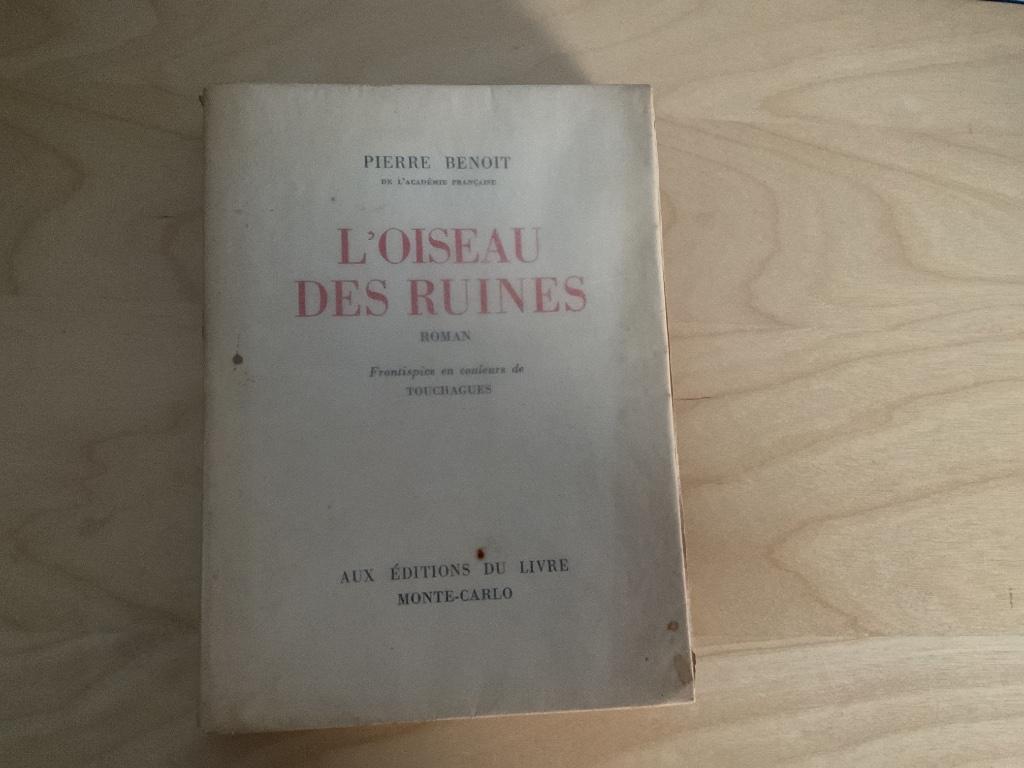 L’oiseau des ruines (Pierre Benoit), numéroté, Enlèvement ou Envoi, Utilisé, Europe autre, Pierre Benoit