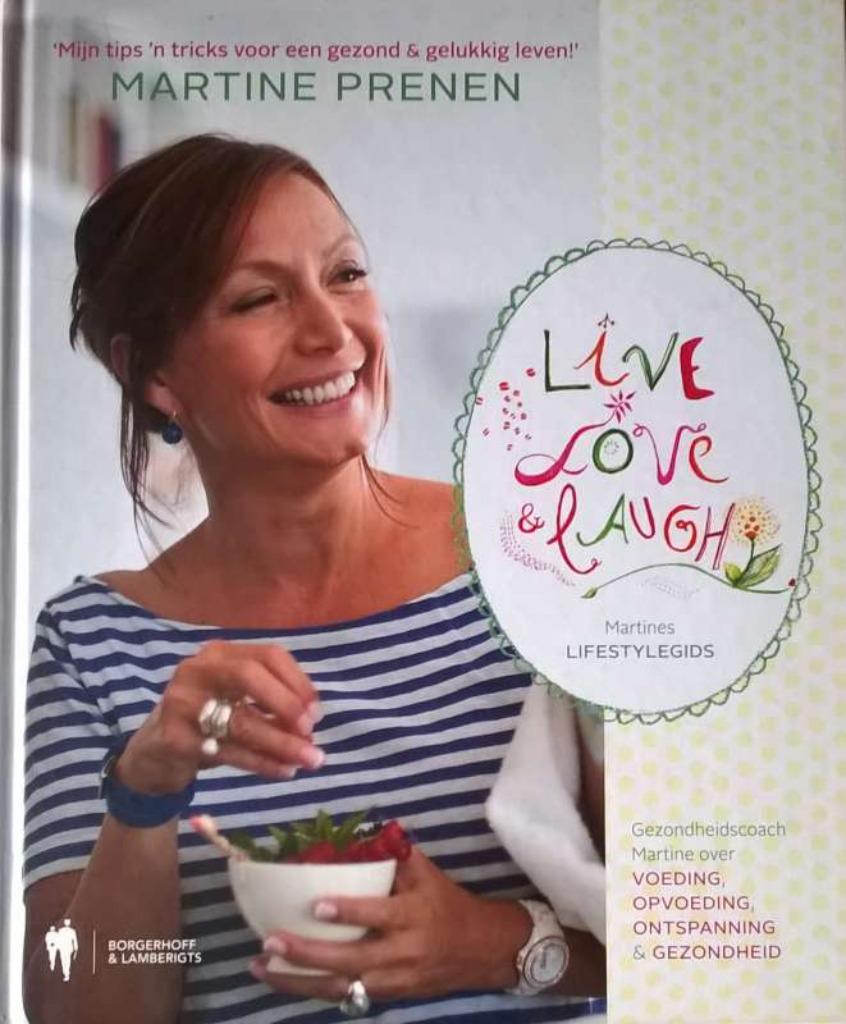 Boek Live, Love & Laugh - Martine Prenen, Seppe Nobels, Nieuw, Ophalen of Verzenden, Gezondheid en Conditie