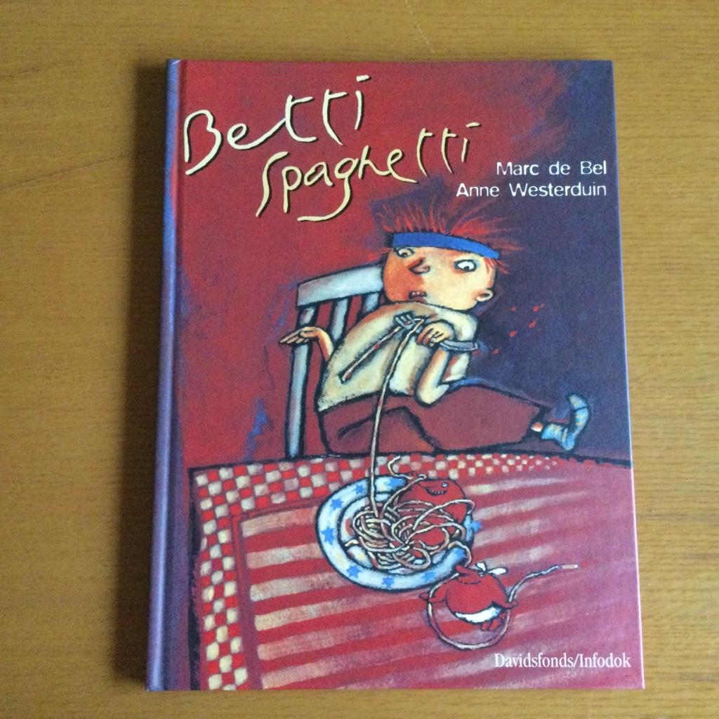 Prentenboek Betti Spaghetti Marc de Bel, Ophalen of Verzenden, Nieuw, Marc de Bel, Prentenboek