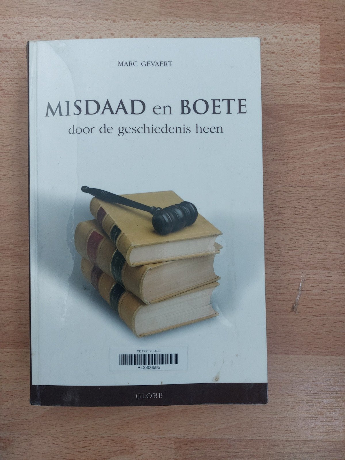 Marc Gevaert : Misdaad en boete door de geschiedenis heen, Livres, Enlèvement ou Envoi