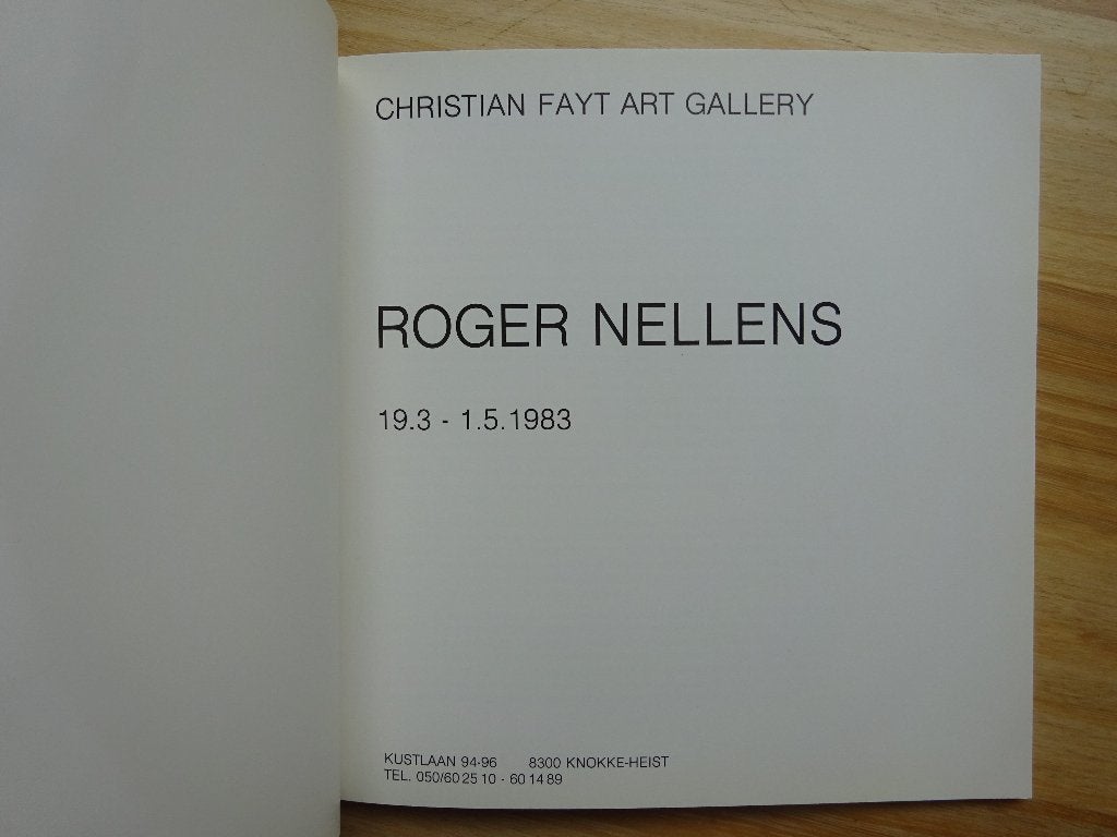 Roger Nellens, Christian Fayt Art Gallery Knokke - 1983, Boeken, Ophalen of Verzenden, Zo goed als nieuw, Schilder- en Tekenkunst
