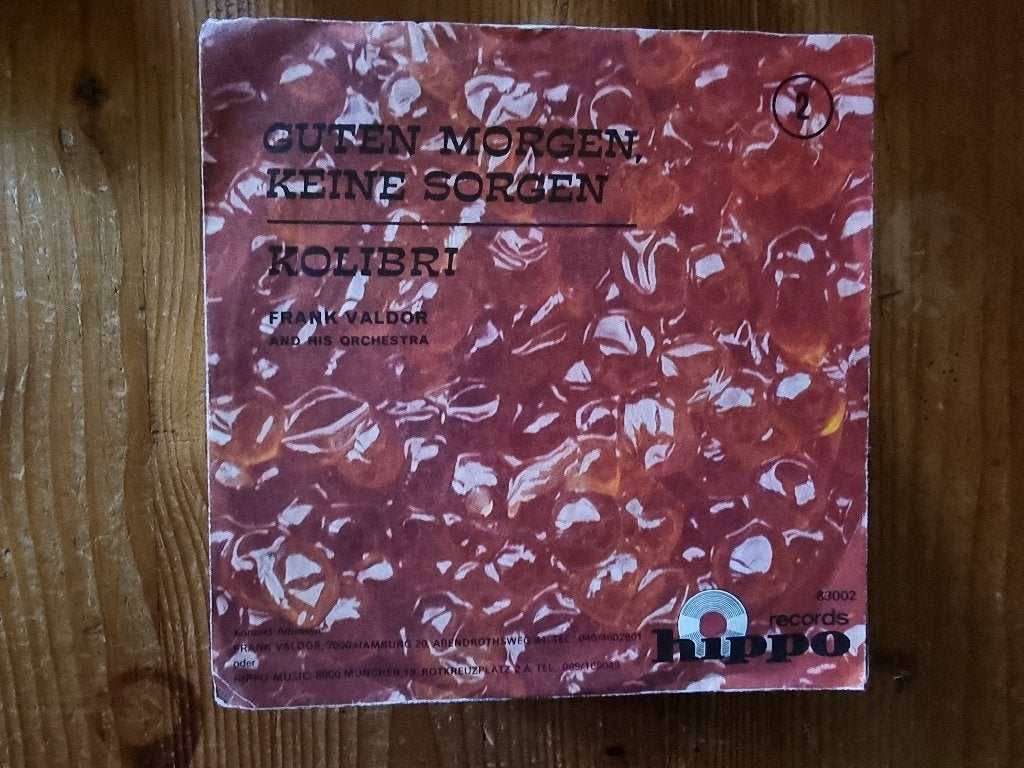 7" Frank Valdor & His Orchestra – Guten Morgen, Keine Sorgen, Enlèvement ou Envoi, Utilisé, 7 inch, Pop