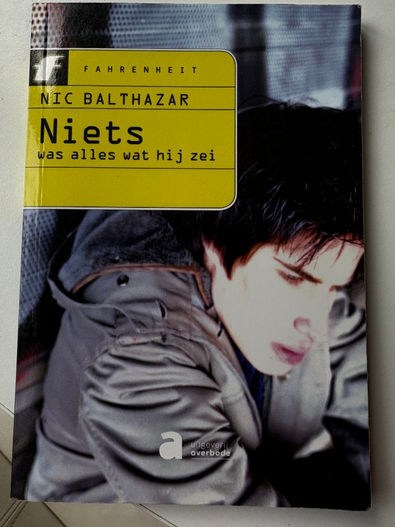 Niets was alles wat hij zei  door Nic Balthazar, Boeken, Ophalen, Zo goed als nieuw