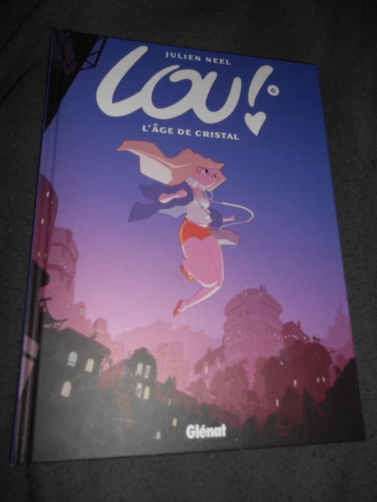 LOU ! 6 " L' âge de cristal", Livres, Enlèvement ou Envoi