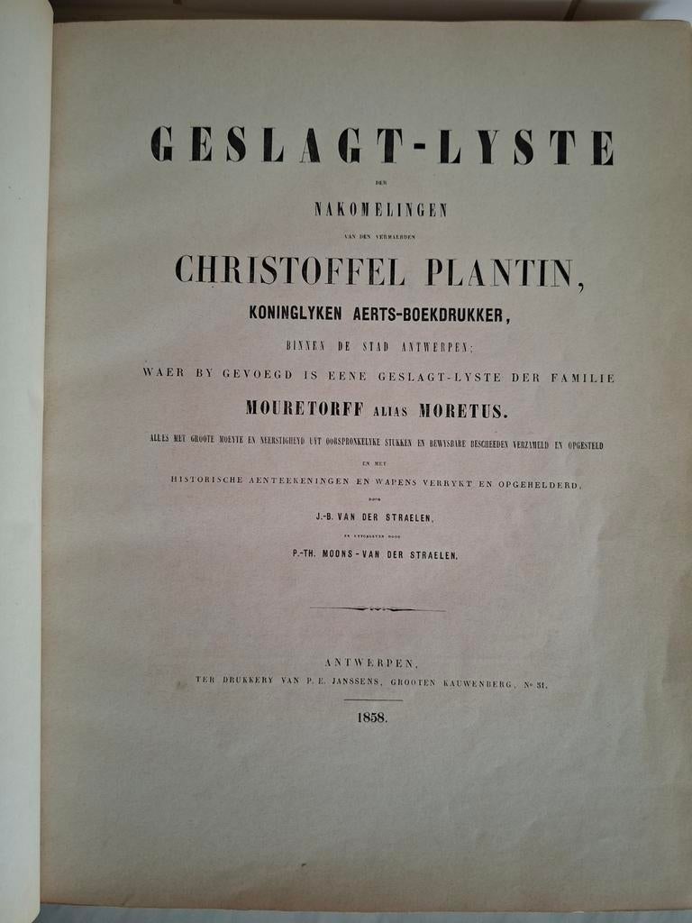Het geslacht Christoffen Plantin en Moretus 1858, Ophalen