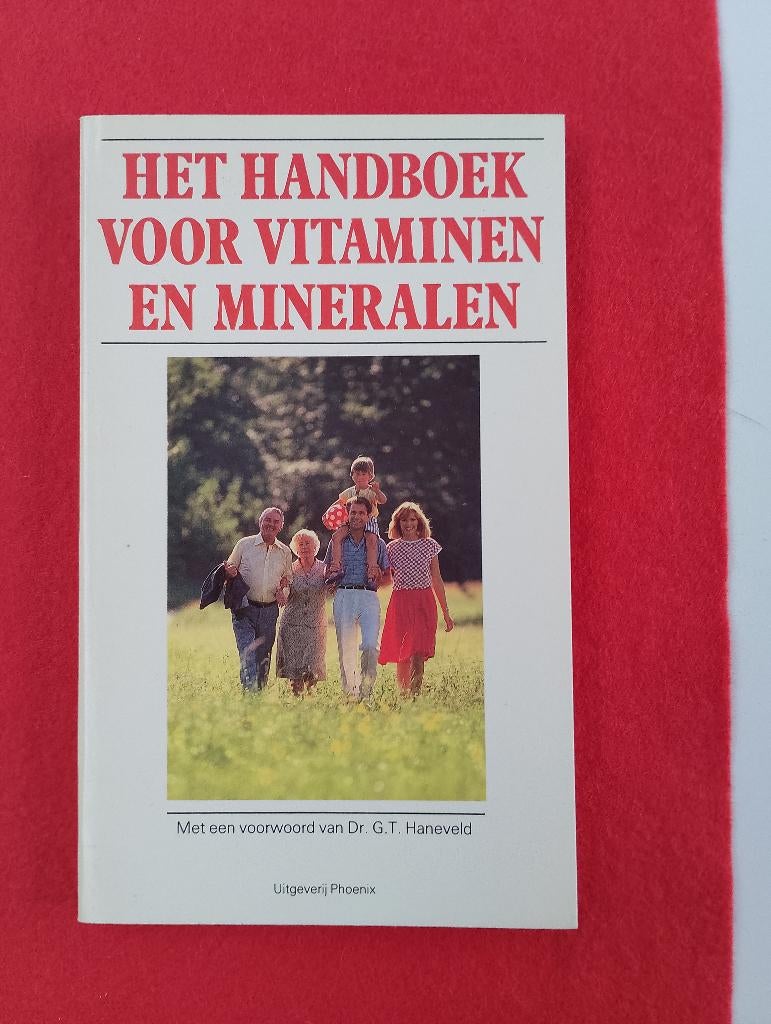 Handboek voor vitaminen en mineralen, Enlèvement ou Envoi, Régime et Alimentation, Dr. G.T. Haneveld, Comme neuf