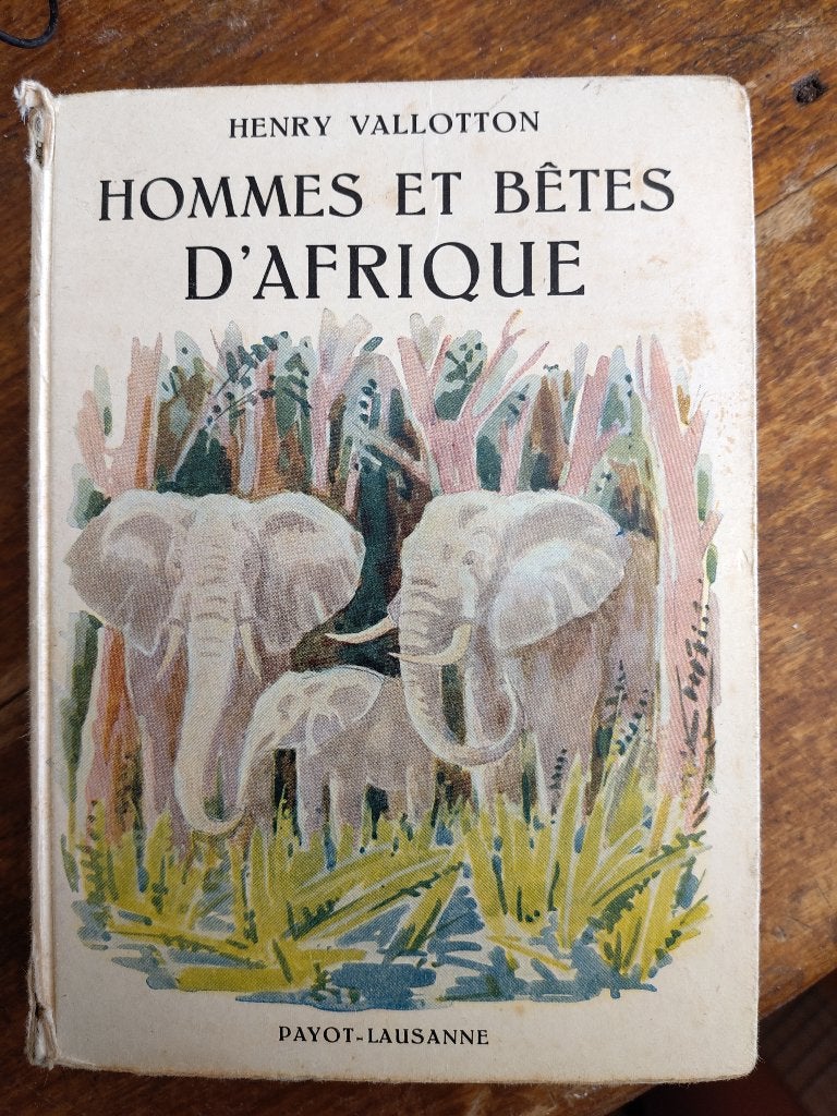 Hommes et bêtes d'Afrique - Henry Vallotton, Enlèvement ou Envoi, Utilisé