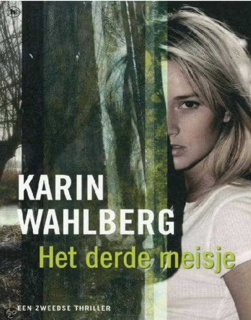 Karin Wahlberg / Keuze uit 2 trillers, Ophalen of Verzenden, Zo goed als nieuw