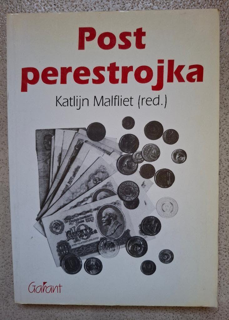 Post Perestrojka - Katlijn Malfliet, Boeken, Ophalen of Verzenden, Zo goed als nieuw