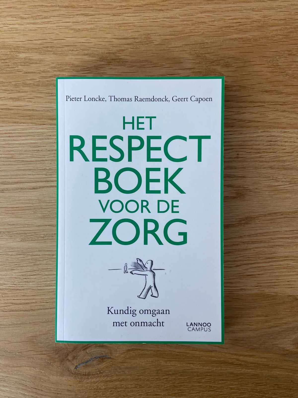 Thomas Raemdonck - Het respectboek voor de zorg, Ophalen of Verzenden, Nieuw, Thomas Raemdonck; Geert Capoen; Pieter Loncke