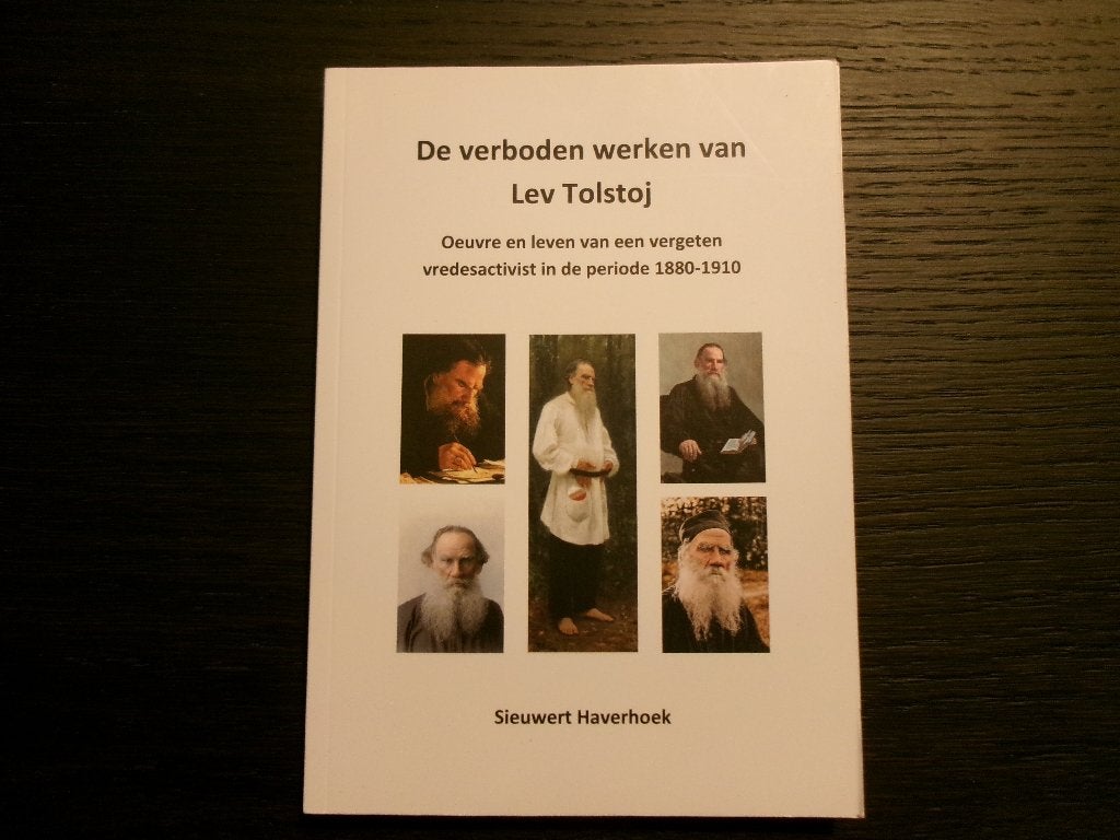 De verboden werken van Lev Tolstoj  -Sieuwert Haverhoek-, Boeken, Ophalen of Verzenden, Nederland