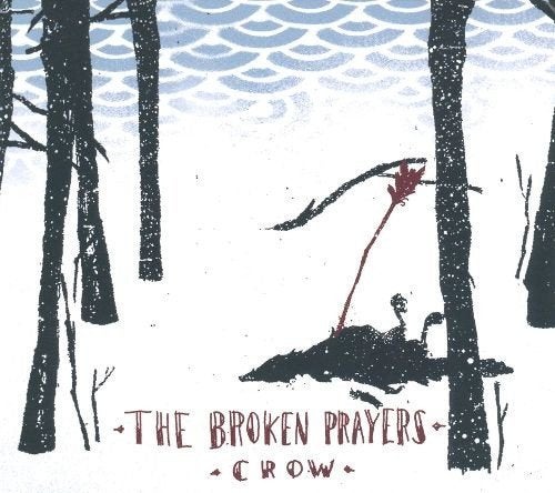 VENTE DU CD THE BROKEN PRAYERS - Crow, CD & DVD, CD | Country & Western, Envoi