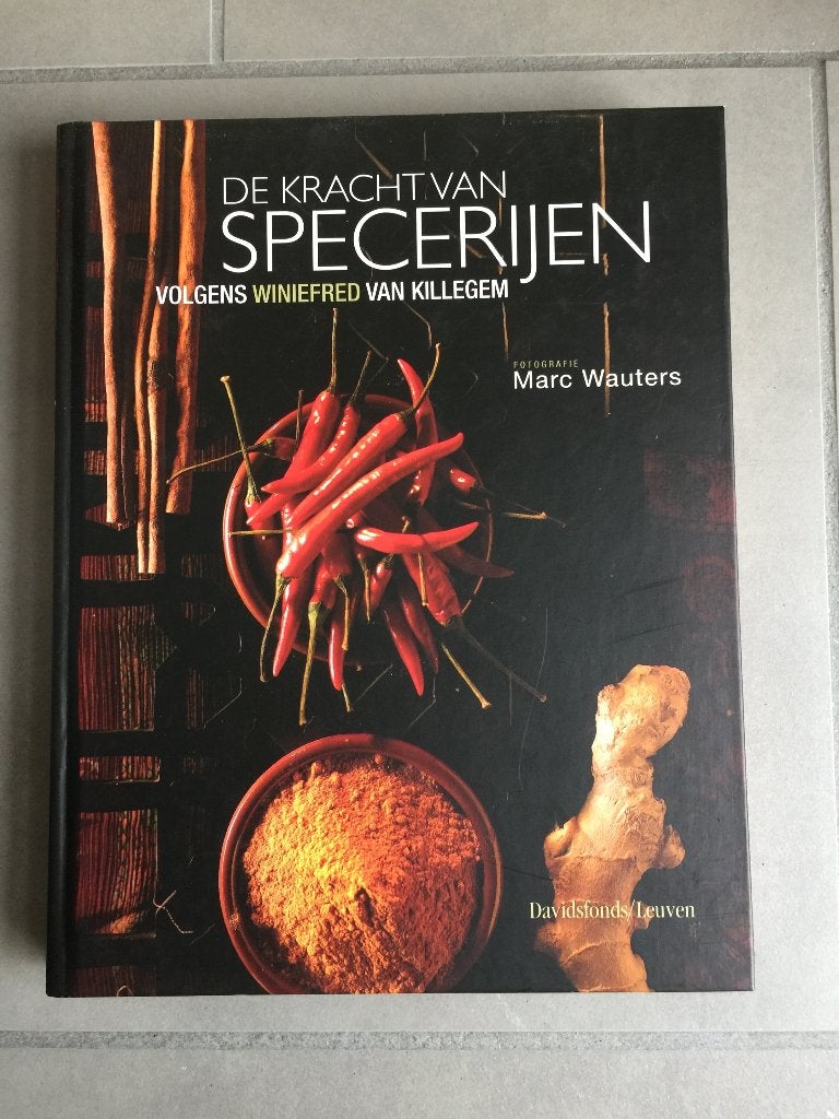 De kracht van specerijen ( Winiefred Van Killegem ), Ophalen of Verzenden