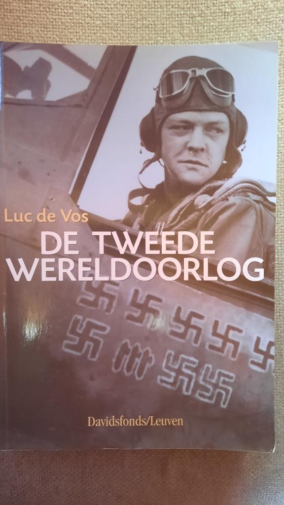 DE TWEEDE WERELDOORLOG - LUC DE VOS- Davidsfonds, Enlèvement ou Envoi, Deuxième Guerre mondiale