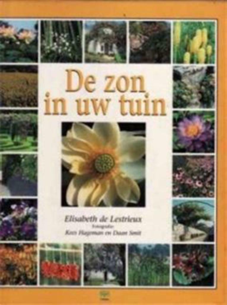 De zon in uw tuin, Elisabeth de Lestrieux, Boeken, Ophalen of Verzenden, Gelezen