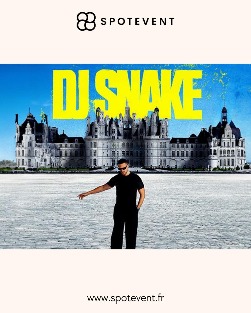 Dj Snake - Chambord - Places, Tickets & Billets