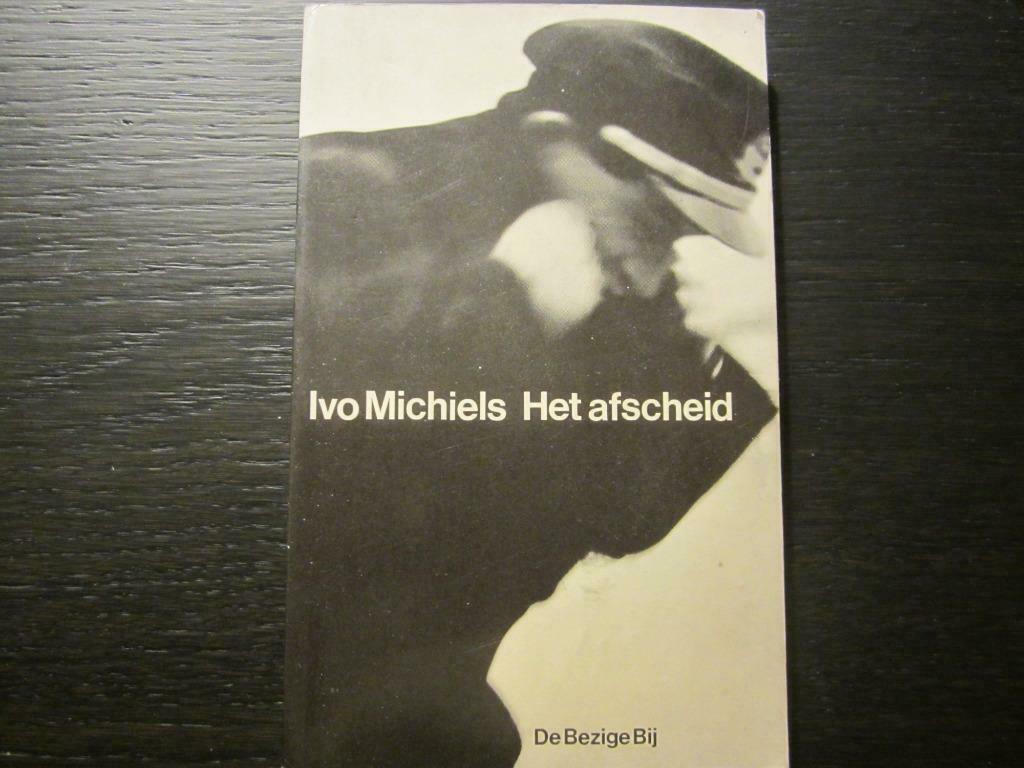 Het afscheid (Ivo Michiels), Boeken, Literatuur, Zo goed als nieuw, Ophalen of Verzenden