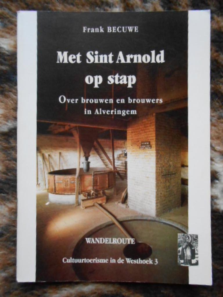 Met Sint Arnold op stap Alveringen brouwen  wandelgids, Ophalen of Verzenden, Zo goed als nieuw