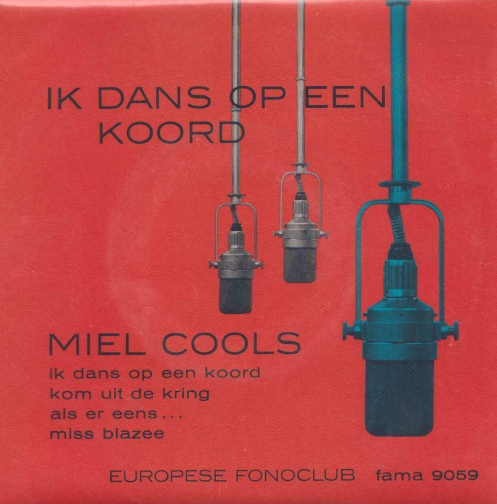 Miel Cools – Ik dans op een koord / Miss blazee + 2 – EP, Ophalen of Verzenden, Gebruikt, Nederlandstalig
