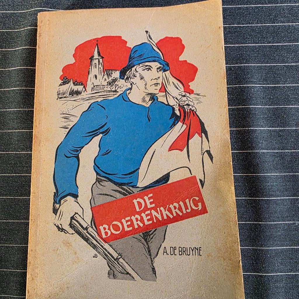 DE BOERENKRIJG A. DE BRUYNE BOEK TE KOOP, Boeken, Ophalen of Verzenden, 20e eeuw of later, Gelezen