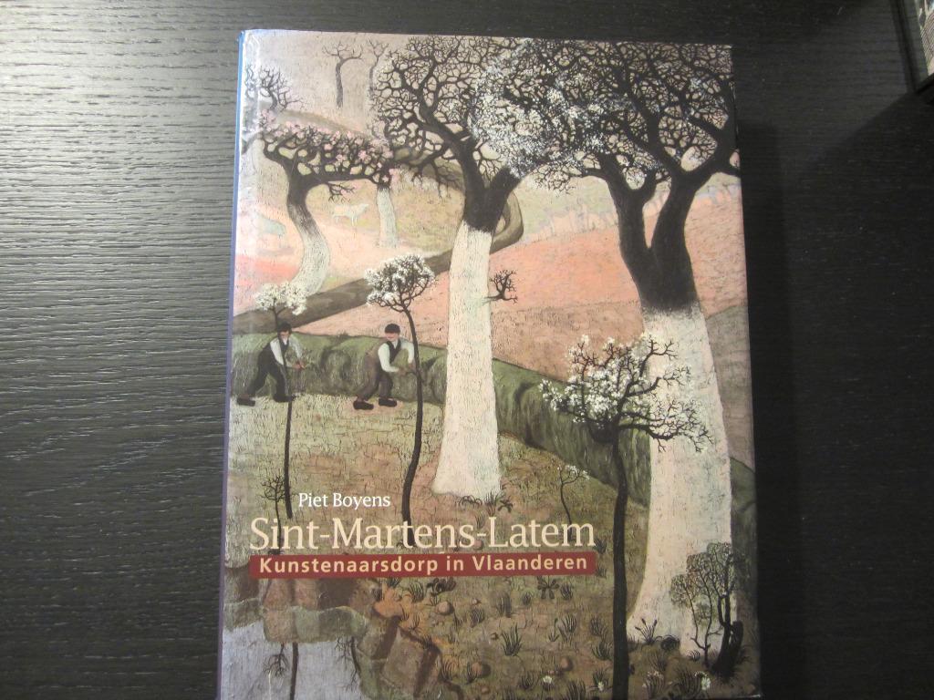 Sint-Martens-Latem -Kunstenaarsdorp in Vlaanderen- P.Boyens, Boeken, Ophalen of Verzenden